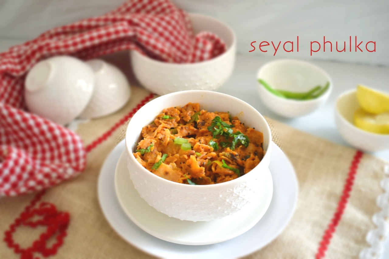 Seyal Phulka Recipe